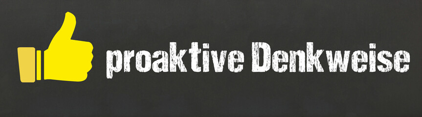 proaktive Denkweise	
