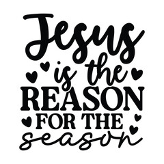 Jesus is the reason for the season
