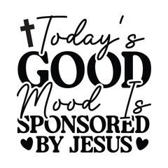 today's good mood is sponsored by Jesus