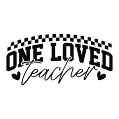 one loved teacher