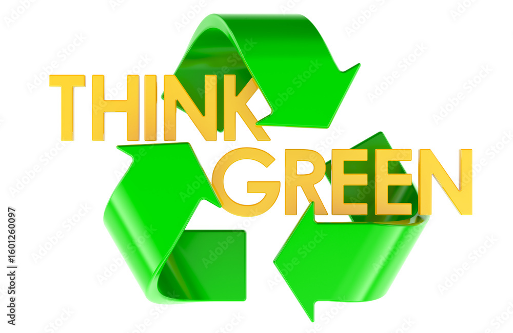 Poster think green concept with recycle symbol. 3d rendering