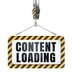 Content Loading concept. Sign with crane hook. 3D rendering
