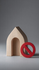 Wooden house shape with red prohibition symbol forbidden