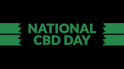 National CBD Day text with side lines on a black background. Which is observed every year in August to celebrate National CBD Day.