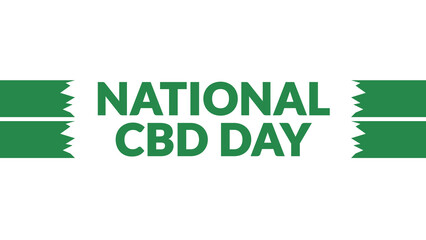 National CBD Day text with side lines on a White background. Which is observed every year in August to celebrate National CBD Day.