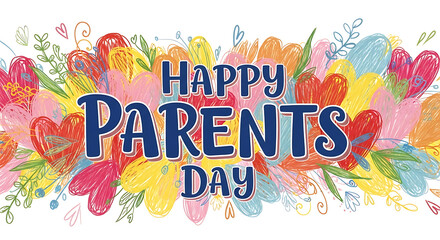 Happy parents day with colorful hearts and flowers