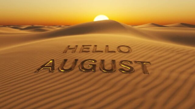 Hello August: Golden Sand Dunes and Sunrise