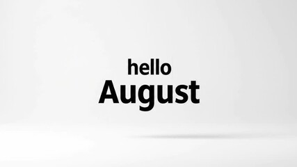 Hello August: Minimalist Calendar Greeting