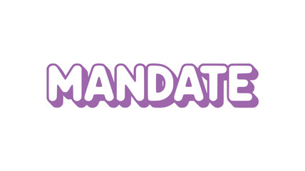 Mandate.