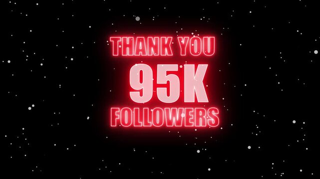 Thank You 95K Followers Neon Graphic &ndash; Red Glowing Celebration Banner with Bold Text and Snow Particles for Social Media Milestone, Instagram Growth, Digital Audience Appreciation Post Design