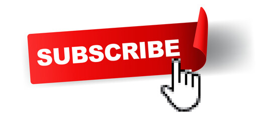 Subscribe button with finger hand cursor icon ,Red Banner tag label round rectangular ribbon curl , badge symbol vector design for you Website or Video clip isolated on white background
