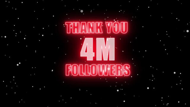 Thank You 4M Followers Neon Banner Glowing Red Celebration Graphic with Particle Background, Perfect for Social Media Milestone Post, Creator Achievement, Audience Appreciation.