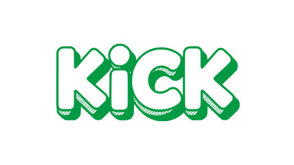 Green Kick Text Graphic.