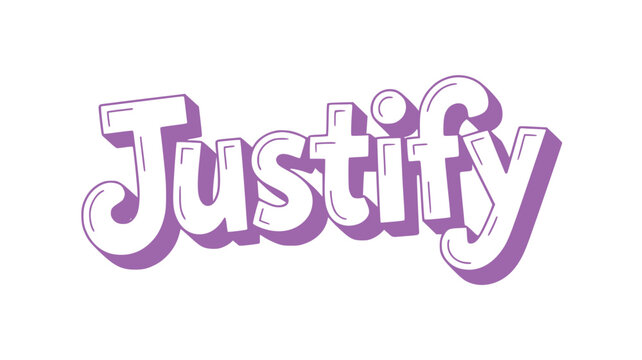 Justify.