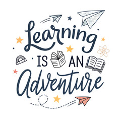 Learning is an Adventure" 