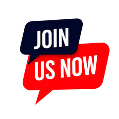 Red and blue speech bubbles with white text join us now isolated on a transparent background image