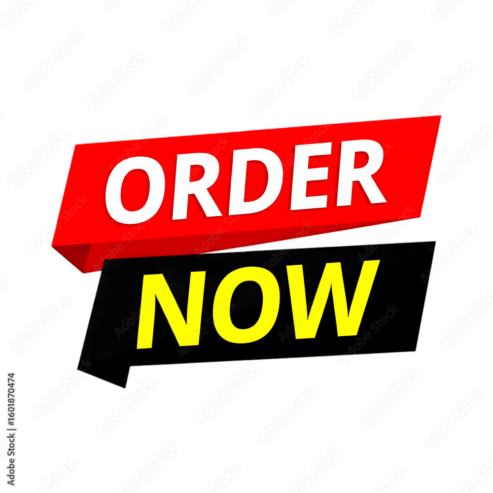 Poster red banner with white text o r d e r above black banner with yellow text n o w isolated on a transpa