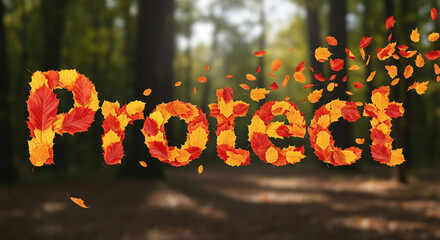 Autumn leaves spell out the word "Protect" against a blurred forest background with falling leaves