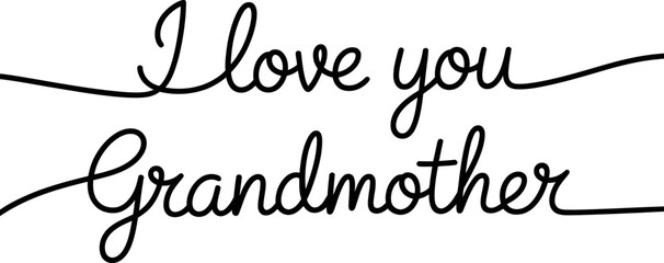 Handwritten i love you grandmother text isolated on white background