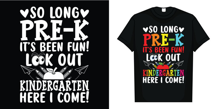 Funny So Long Pre K Hello Kindergarten Graduation