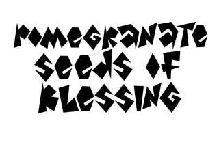 Vector lettering Pomegranate seeds of Blessing. Modern geometric hand lettering inscription. Congratulations Rosh Hashanah - Jewish New Year. Vector illustration