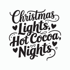 Christmas Cocoa Lights Hand Lettered Quote Design Vector Illustration
