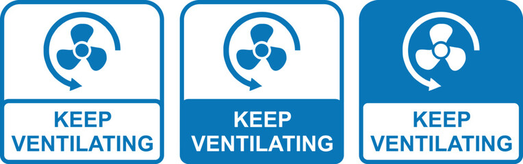 Keep Ventilation On Label – Vector Safety Icon for Indoor Environments
