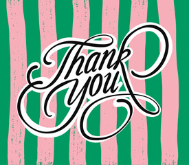 Thank You card. Hand drawn positive quote. Modern brush calligraphy