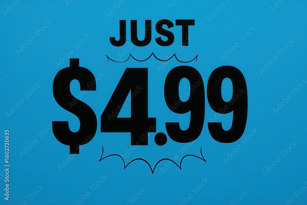 Aufkleber bold black typography on a blue background displaying a price of $4.99, emphasizing affordability an