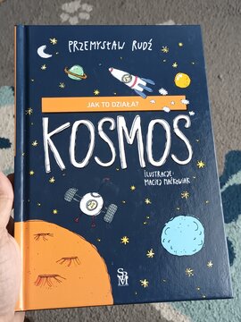 "Jak To Działa? Kosmos" (How Does It Work? Cosmos) Children's Space Book