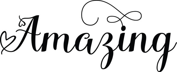 Elegant black script amazing word with flourishes perfect for design projects and greetings