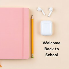 Back to School: Pastel Pink Notebook, Yellow Pencil, Wireless Earbuds