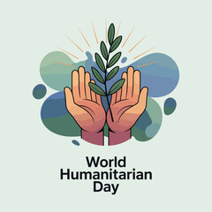 World Humanitarian Day, Hands holding a green plant eco nature concept illustration