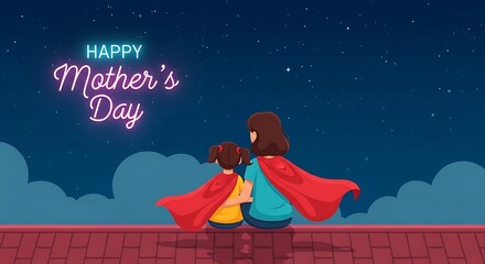 Mothers Day Illustration of a Mother and Daughter with Superhero Cape