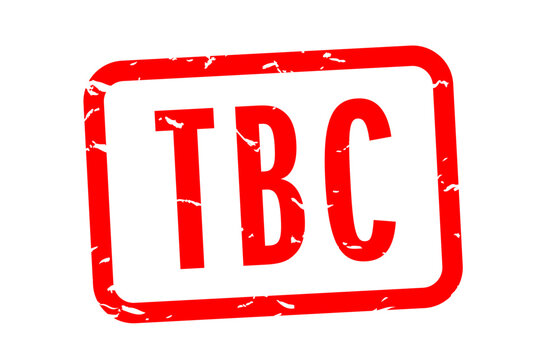 TBC / To be confirmed