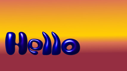 Vibrant 3D typography of the word Hello in shiny blue letters on a warm sunset gradient background, a retro digital illustration.