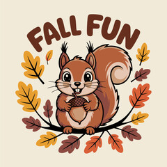 Happy squirrel holding an acorn beside fall leaves with fall fun text, playful design for kids card or printable typography  