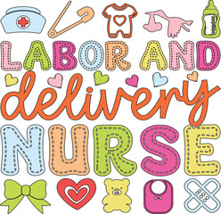 Retro Groovy Wavy SVG Design Featuring “Labor and Delivery Nurse” Phrase for Fun Medical-Themed T-Shirts
