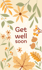 Get well soon - Schriftzug in englischer Sprache - Gute Besserung. Herbstliche Grußkarte mit Blättern, Blumen und Beeren.