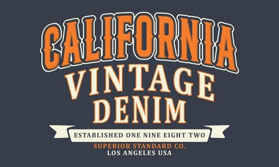 California, Los Angeles Vintage Denim Superior Standard Co.  Slogan design for t-shirt print, for graphic t-shirt or sweatshirt hoodie, poster, sticker, background, and other uses