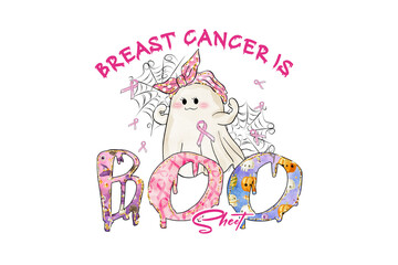  Breast Cancer Is Boo Sheet Funny Ghost Awareness | Pink October Halloween Sublimation Design 