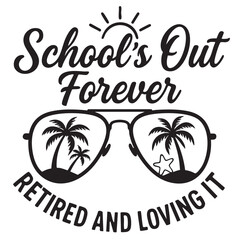 Naklejka premium School s Out Forever A Retirement Celebration with Sunglasses Reflecting a Tropical Beach Paradise Black