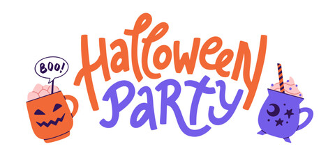 Vector hand lettering phrase 'Halloween Party' with funny mocktails. Flat illustration of Pumpkin and Witch's cauldron mug. Web banner design with handwritten typography isolated on white background. 