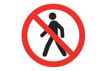 No entry for pedestrians sign. Stop symbol. Prohibitory traffic warning sign. No walking, people forbidden icon. Man silhouette in red circle. Restricted area concept vector.