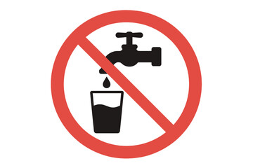 No Drinking Water Symbol, Tap Water Warning Sign, Do Not Drink Faucet, Non Potable Water Safety Vector, Red Prohibition Circle Icon, Public Hygiene Alert, Caution Notice for Unsafe Water Areas