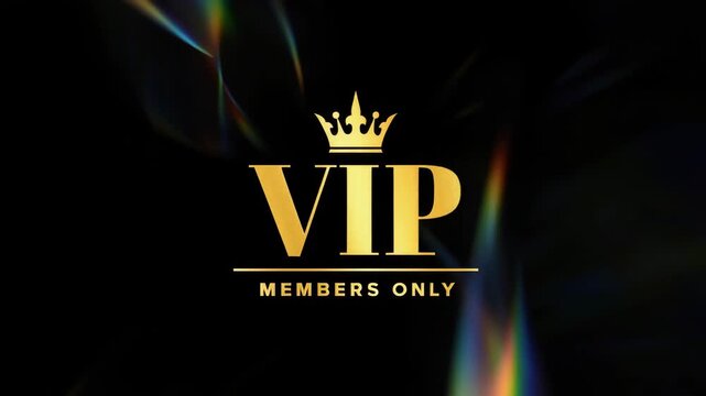 VIP gold text, exclusive members only sign, luxury crown emblem, black elegant background, premium access concept, elite status design