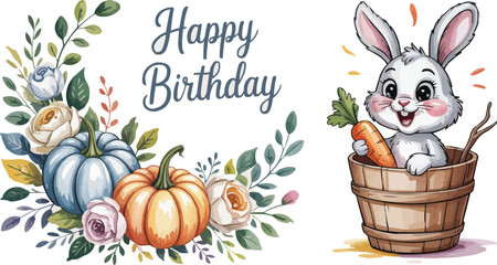 Happy Birthday with Watercolor Pumpkins and Floral Wreath Alongside a Cartoon Bunny in a Bucket