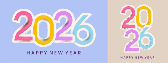 2026 New Year happy calendar design for graphic card or vector background with vibrant text and collage banner by pop art number holiday illustration.