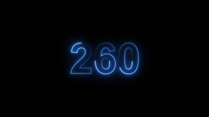 260 number countdown neon bright royal blue color 4k illustration. black background 4k illustration.