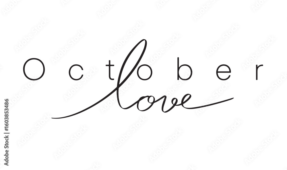 Poster october love text font calligraphy hand written lettering script black color object icon autumn seas